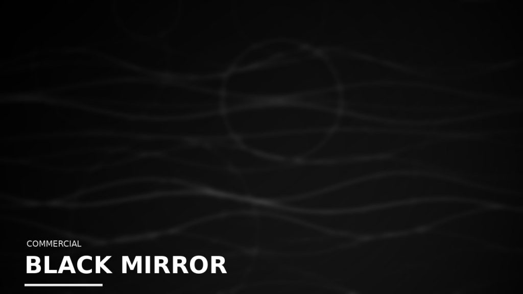 Black Mirror